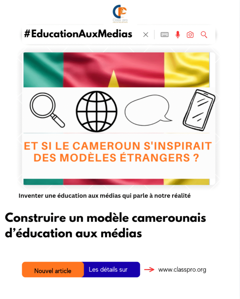 Éducation aux médias : et si le Cameroun s’inspirait des modèles étrangers ?