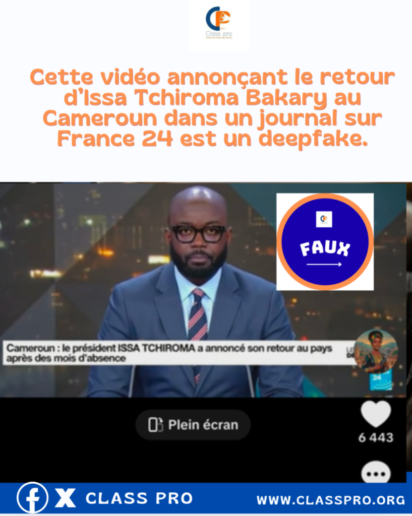 Cette vidéo annonçant le retour d’Issa Tchiroma Bakary au Cameroun dans un journal sur France 24 est un deepfake
