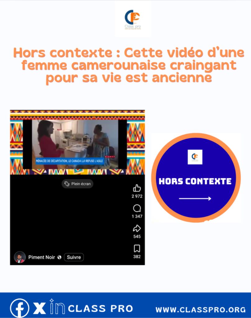 Hors contexte : Cette vidéo d’une femme camerounaise craingant pour sa vie est ancienne